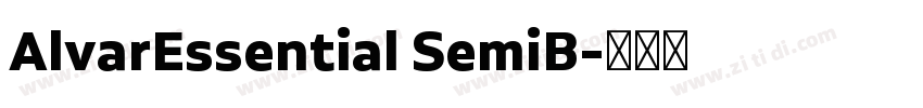 AlvarEssential SemiB字体转换